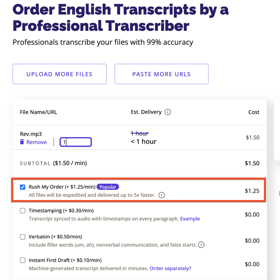 Screenshot of transcription Rush My Order button